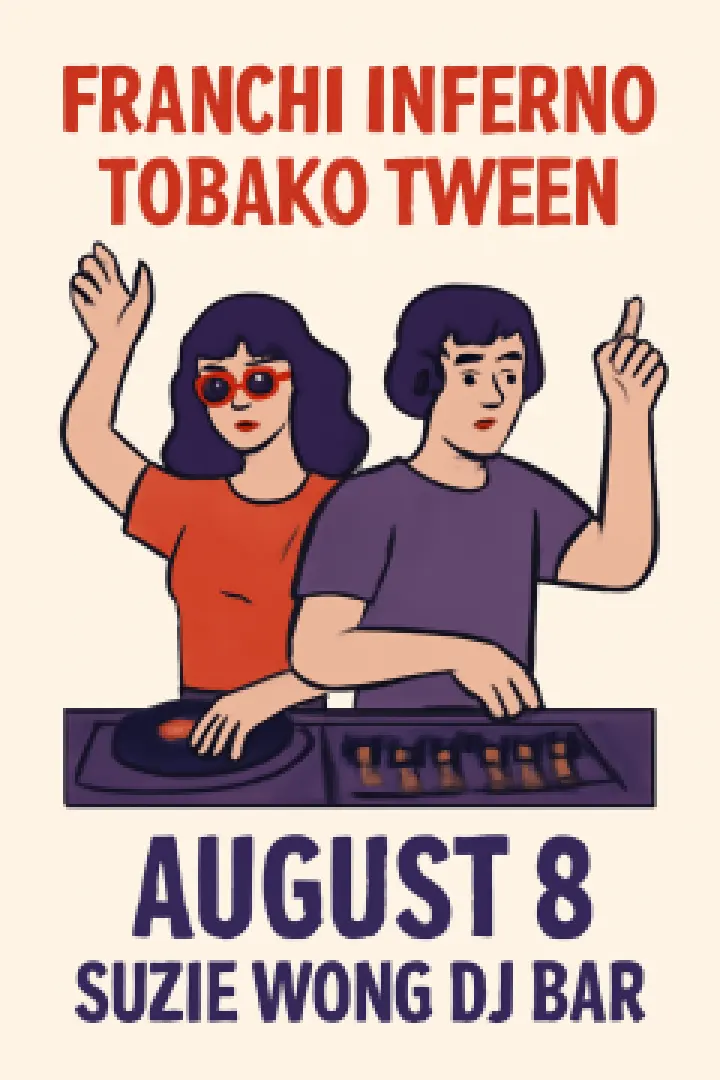Franchi Inferno and Tobako Tween Live at Suzie Wong DjBar
