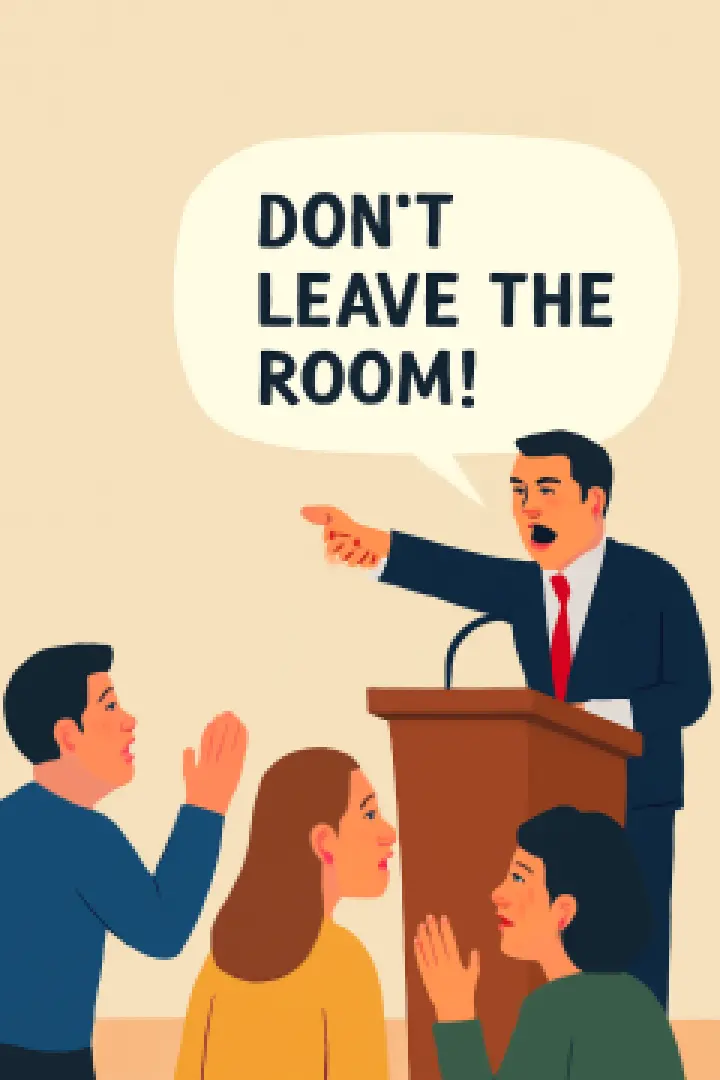 Don't Leave the Room