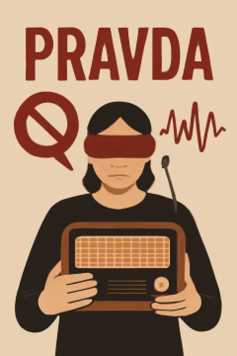 P R A V D A: A Radio Play